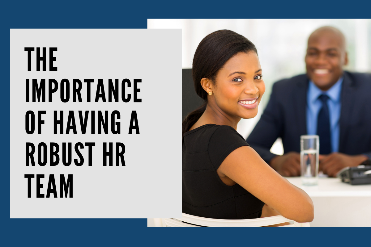 You are currently viewing The importance of having a robust HR team
