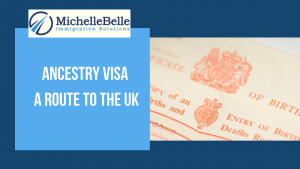 Read more about the article Ancestral Ties to UK could open up your Visa Route